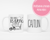 Being a Nurse is Easy Coffee Mug