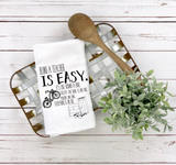 Being a Teacher is Easy Tea Towel