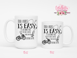 Being a Nurse is Easy Coffee Mug