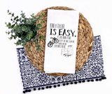 Being a Teacher is Easy Tea Towel