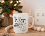 Being a Teacher is Easy Coffee Mug