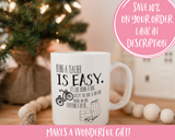 Being a Teacher is Easy Coffee Mug