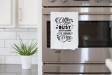 Coffee Keeps Me Busy Tea Towel
