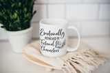 Emotionally Attached to Fictional Characters Coffee Mug
