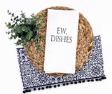 Ew Dishes Tea Towel