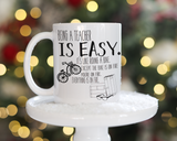 Being a Teacher is Easy Coffee Mug